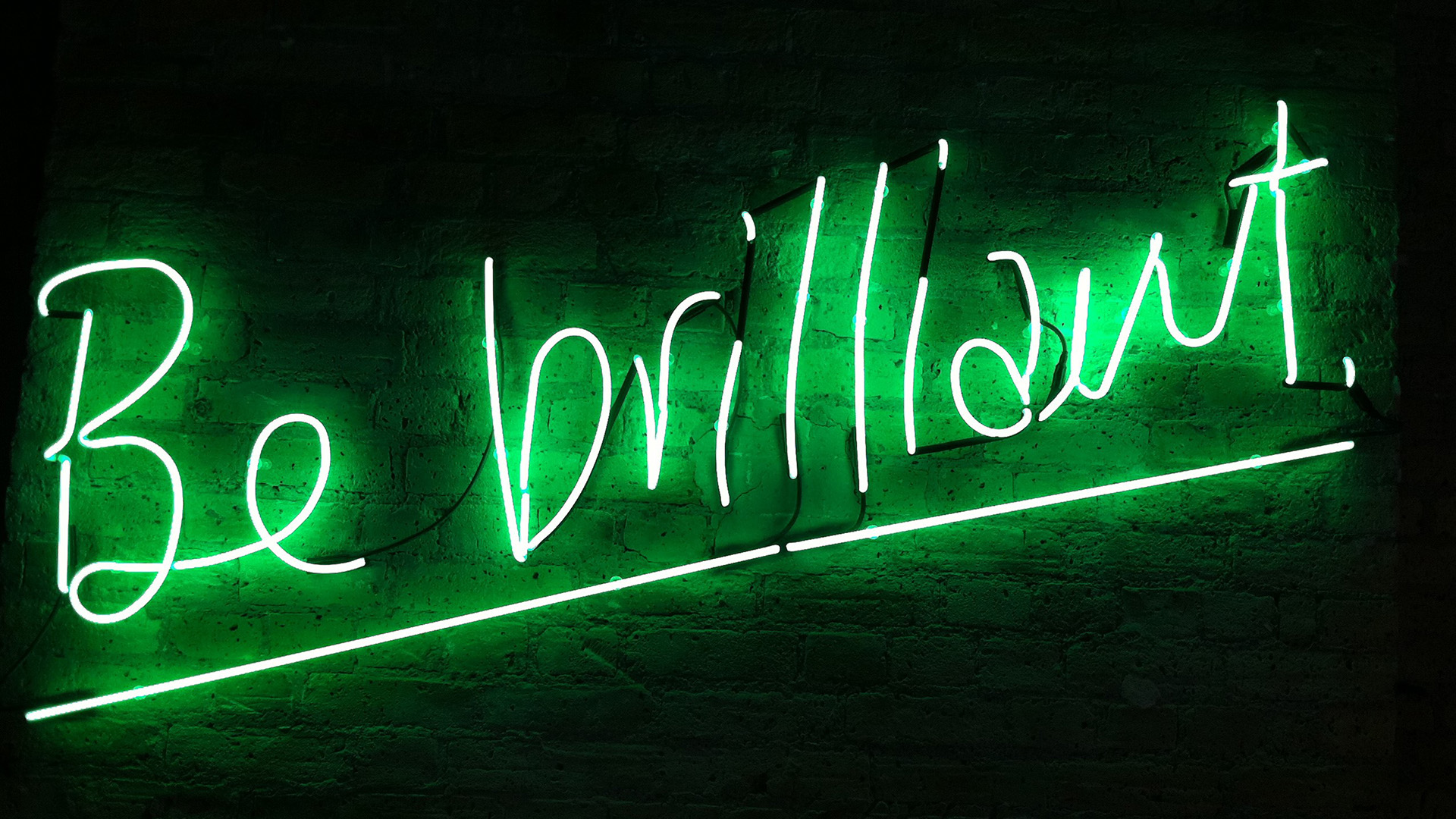 Be brilliant
